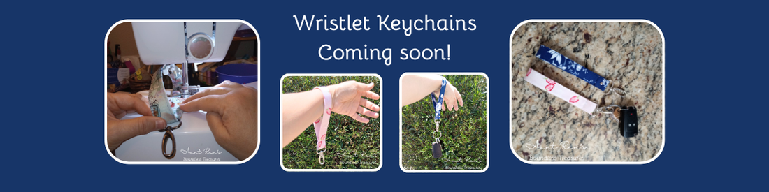 Wristlet Keychains - Coming end of July!